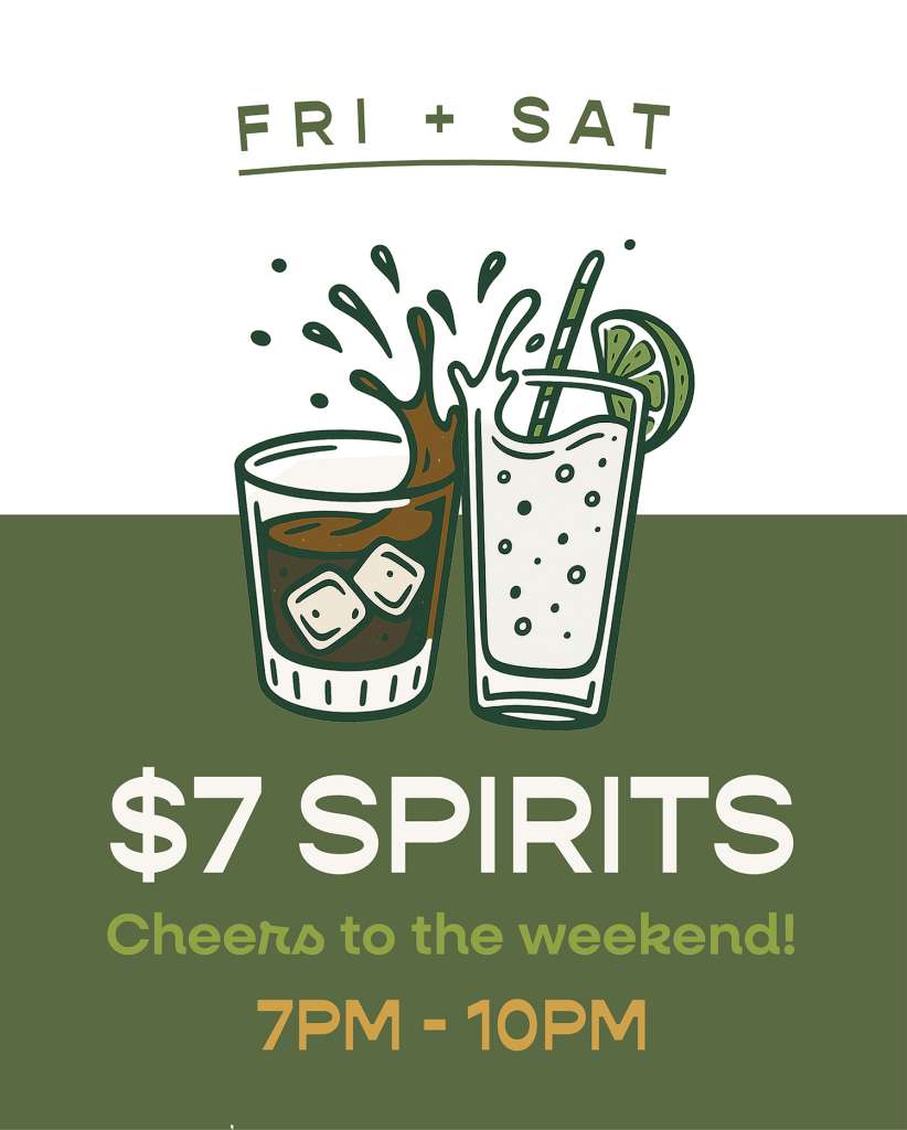 friday saturday night spirits special